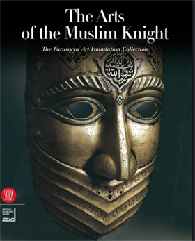 9788876248771-The Arts of the Muslim Knight : The Furusiyya Art Foundation Collection.